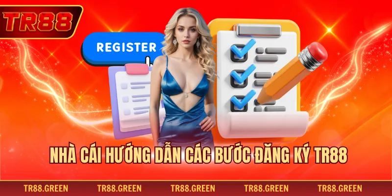 Nhà cái hướng dẫn các bước đăng ký TR88